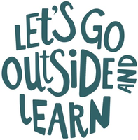 Let's Go Outside & Learn