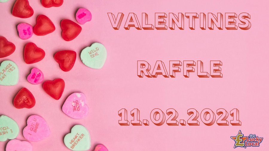 Enter our special Valentines Raffle - you'll LOVE it!